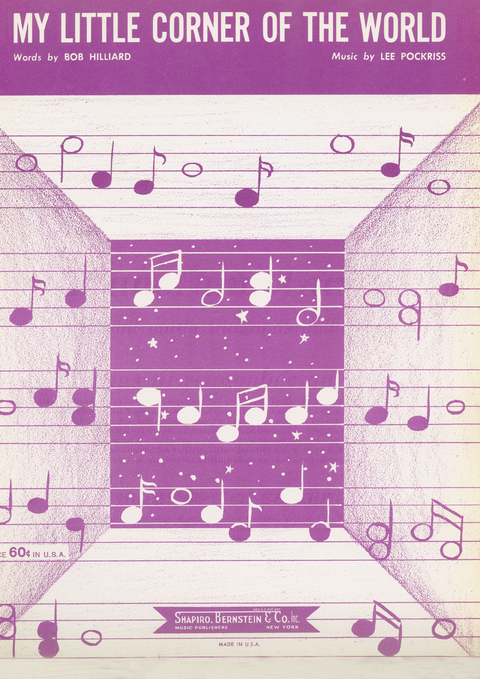 My Littler Corner Of The World - Lee Pockriss, Bob Hilliard