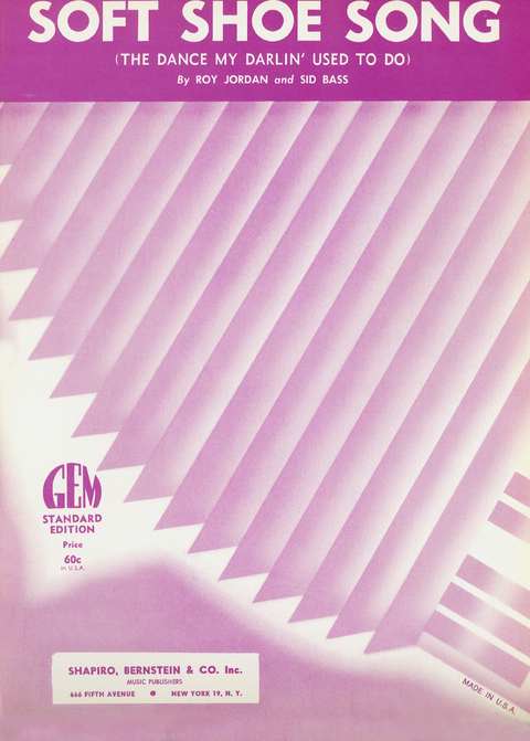 Soft Shoe Song (The Dance My Darlin' Used To Do) - Roy Jordan, Sid Bass