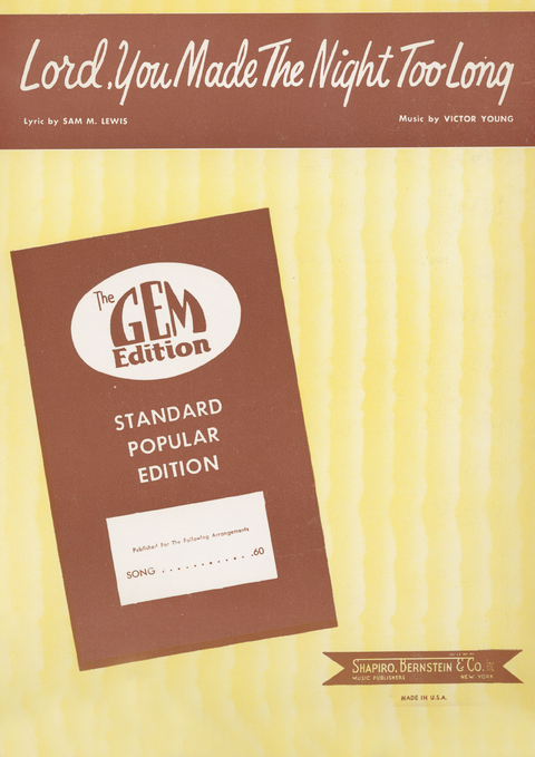 Lord You Made The Night Too Long - Victor Young, Sam M. Lewis