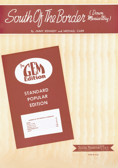 South of the Border (Down Mexico Way) - Jimmy Kennedy, Michael Carr