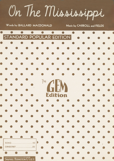 On The Mississippi -  Carroll and Fields, Ballard Macdonald