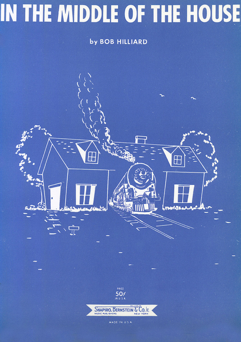 In The Middle Of The House - Bob Hilliard