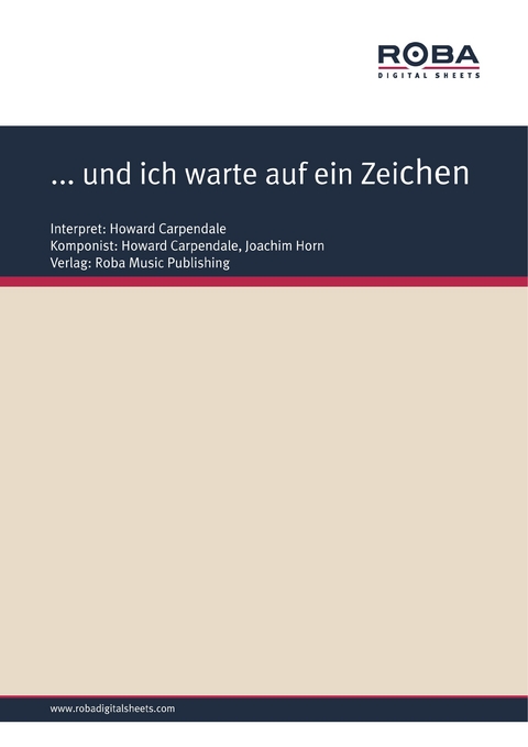 ... und ich warte auf ein Zeichen - Howard Carpendale, Joachim Horn
