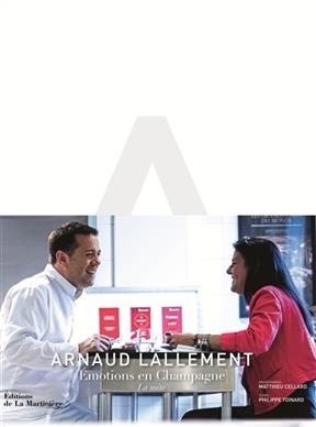 Emotions en Champagne : la suite - Arnaud Lallement