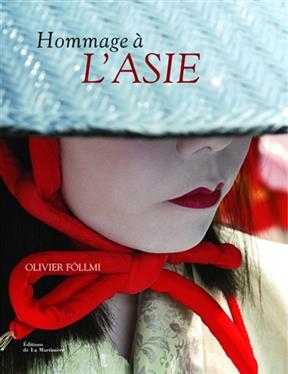 Hommage &agrave; l'Asie - Olivier (1958-....) F&ouml;llmi