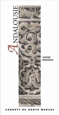 Andalousie - Sophie Boisseau