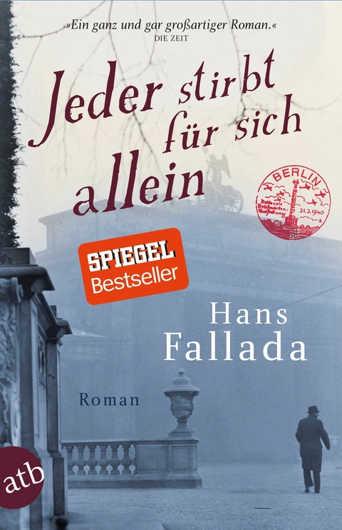 Jeder stirbt f&uuml;r sich allein - Hans Fallada
