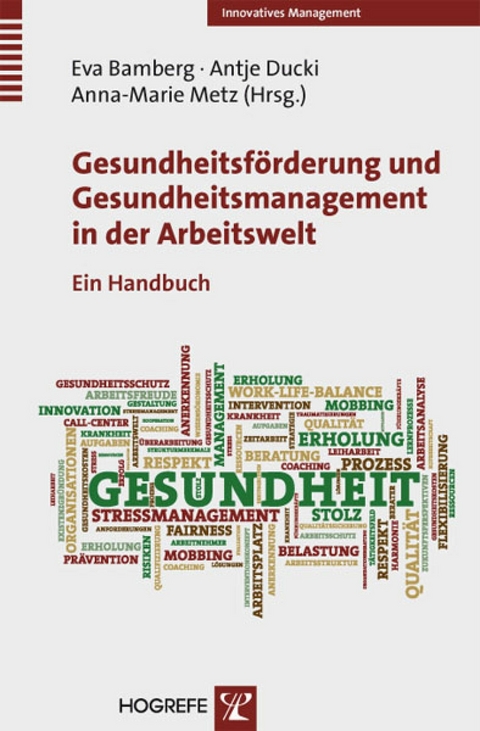 Gesundheitsf&ouml;rderung und Gesundheitsmanagement in der Arbeitswelt - 