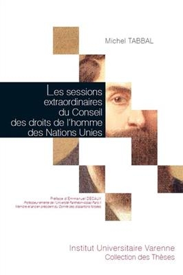 Les sessions extraordinaires du Conseil des droits de l'homme des Nations unies