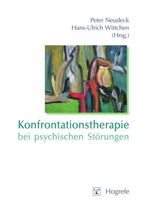 Konfrontationstherapie bei psychischen St&ouml;rungen - 