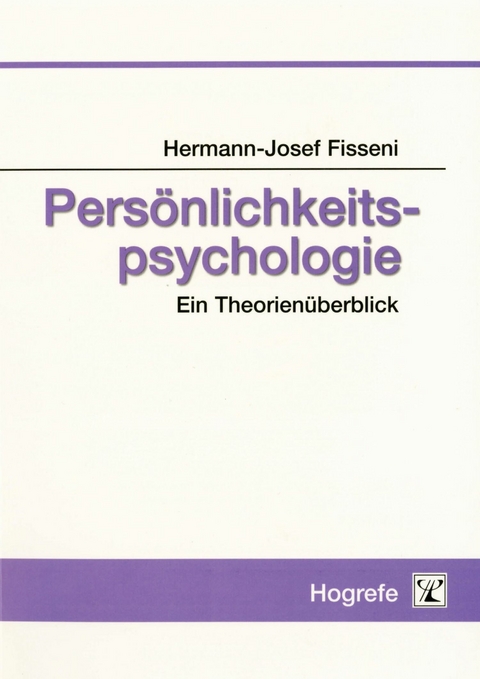 Pers&ouml;nlichkeitspsychologie - Hermann-Josef Fisseni