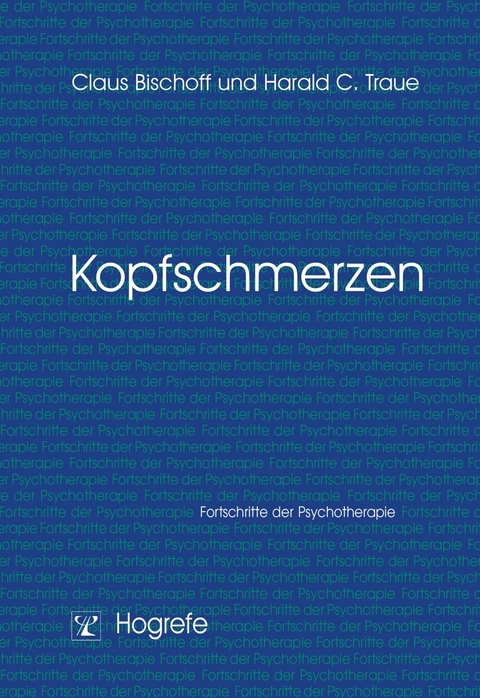 Kopfschmerzen - Claus Bischoff, Harald C. Traue