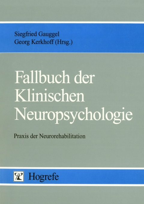 Fallbuch der Klinischen Neuropsychologie - 