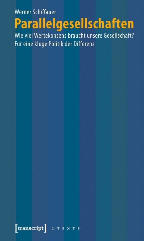 Parallelgesellschaften - Werner Schiffauer