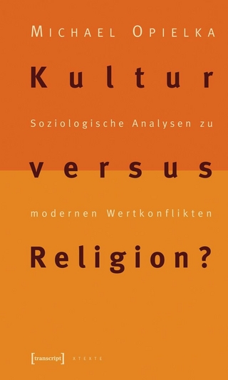 Kultur versus Religion?