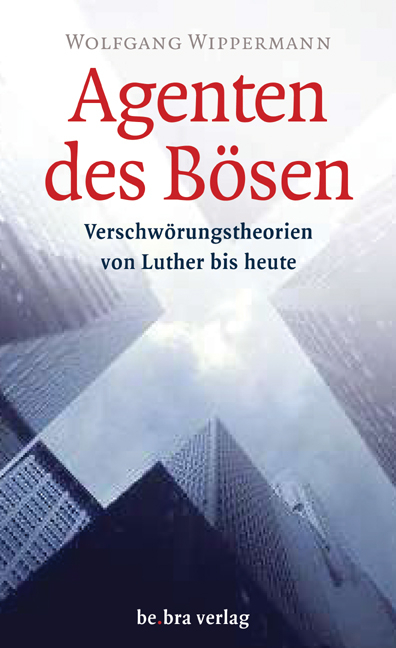 Agenten des B&ouml;sen - Wolfgang Wippermann