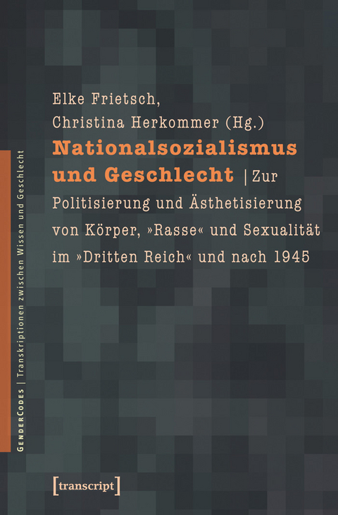 Nationalsozialismus und Geschlecht - 