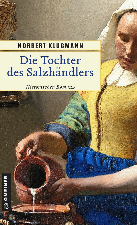 Die Tochter des Salzh&auml;ndlers - Norbert Klugmann