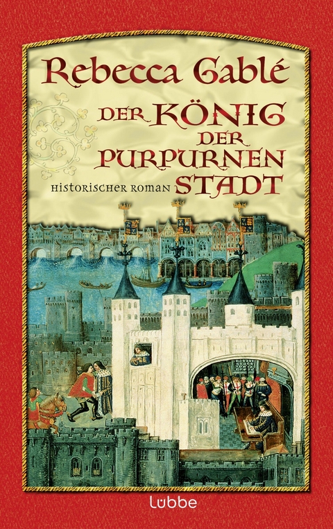 Der K&ouml;nig der purpurnen Stadt - Rebecca Gabl&eacute;