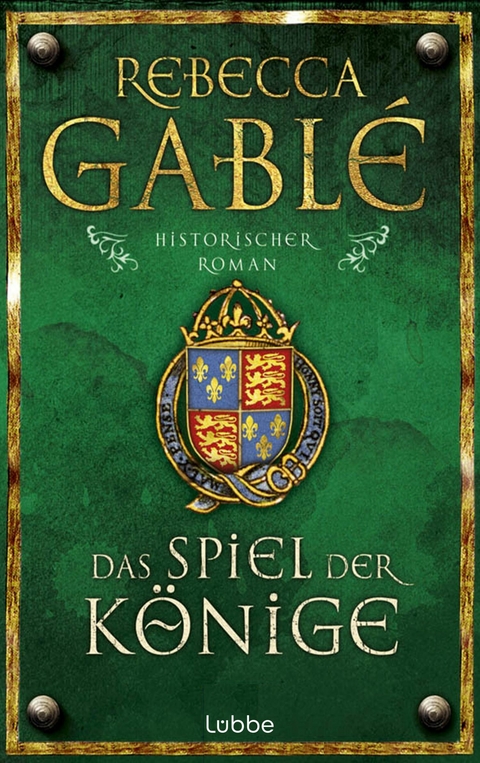 Das Spiel der K&ouml;nige - Rebecca Gabl&eacute;