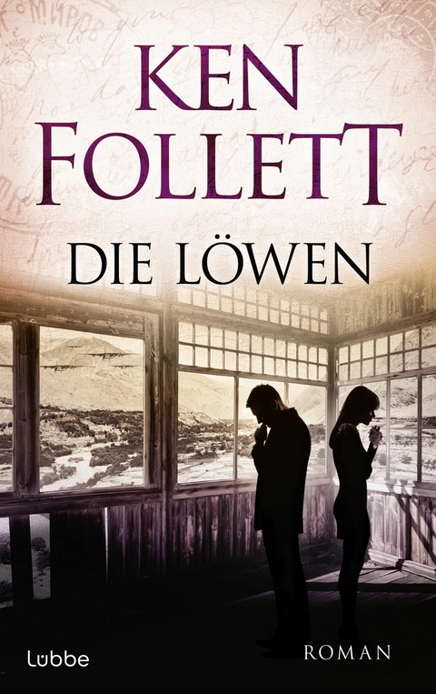 Die L&ouml;wen - Ken Follett