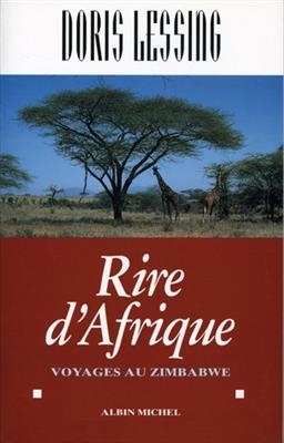 Rire d'Afrique : voyages au Zimbabwe