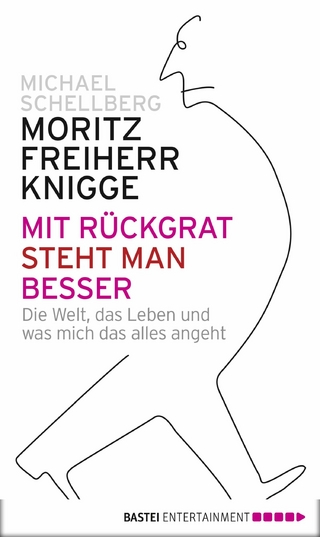 Mit Rückgrat steht man besser