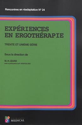Expériences en ergothérapie. Vol. 31