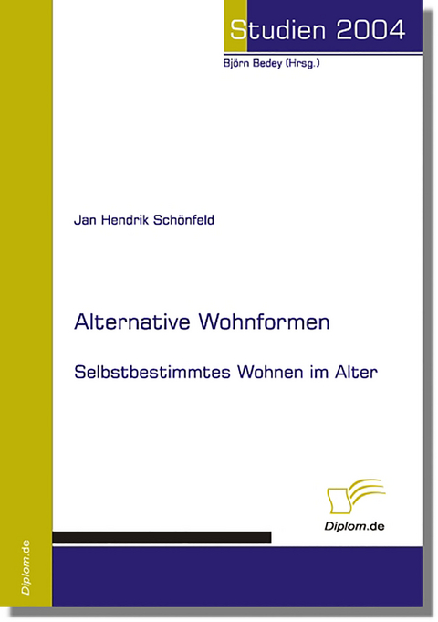 Alternative Wohnformen - Jan Hendrik Sch&ouml;nfeld