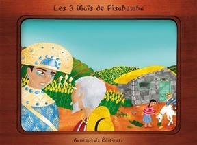 TROIS MAIS D OR DE PISABAMBA -LES-