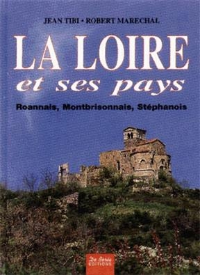 Loire et ses Pays -La- Roannais Montbris -  Tibi Marechal