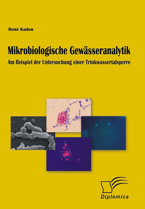 Mikrobiologische Gew&auml;sseranalytik - Ren&eacute; Kaden