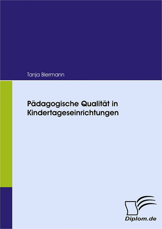 Pädagogische Qualität in Kindertageseinrichtungen
