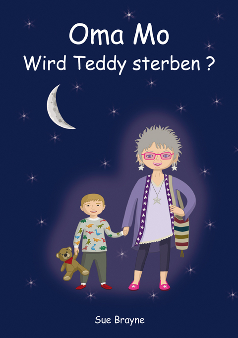 Oma Mo &ndash; Wird Teddy sterben? - Sue Brayne