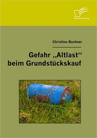Gefahr Altlast beim Grundstückskauf