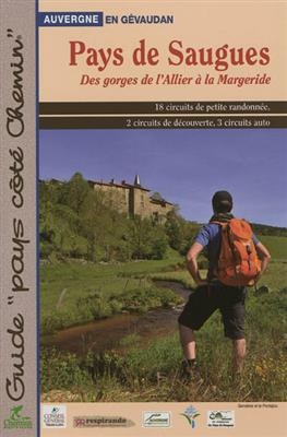 Pays de Saugues - Des gorges d'Allier à la Margeride