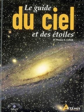 GUIDE DU CIEL ET DES ETOILES -LE- -  WERNER DR CELNIK E