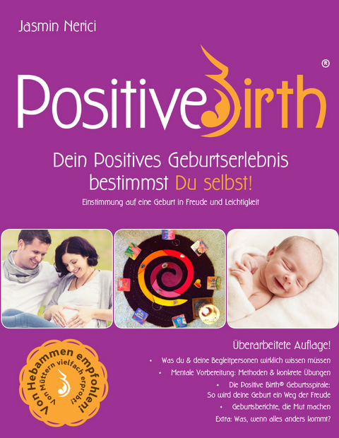Positive Birth - Dein positives Geburtserlebnis bestimmst Du selbst! - Mag. FH Jasmin Nerici