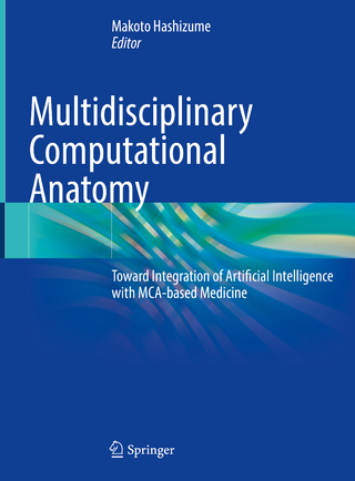 Multidisciplinary Computational Anatomy