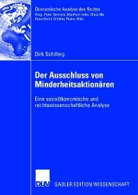 Der Ausschluss von Minderheitsaktion&auml;ren - Dirk Schilling