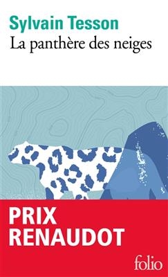 La panth&egrave;re des neiges - Sylvain Tesson