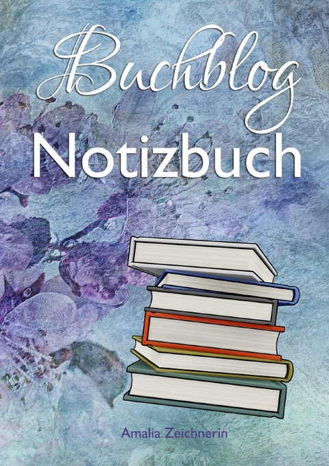 Buchblog Notizbuch - Amalia Zeichnerin