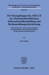 Die Neuregelungen des ARUG II zur Aktion&auml;rsidentifikation, Informations&uuml;bermittlung und Rechtsaus&uuml;bungserleichterung. - Paul Sch&uuml;tte