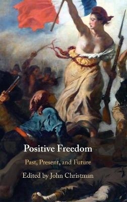 Positive Freedom - 