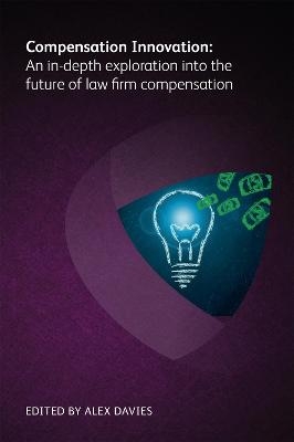 Compensation Innovation - Timothy B Corcoran, August Aquila, John Chisholm, Paul Lippe, Dan O&rsquo;Day