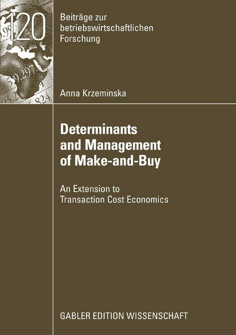 Determinants and Management of Make-and-Buy -  Anna Krzeminska