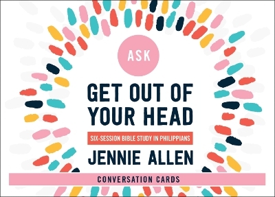 Get Out of Your Head Conversation Card Deck - Jennie Allen