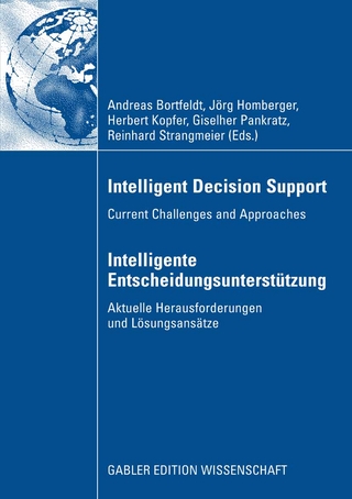 Intelligent Decision Support - Intelligente Entscheidungsunterstützung