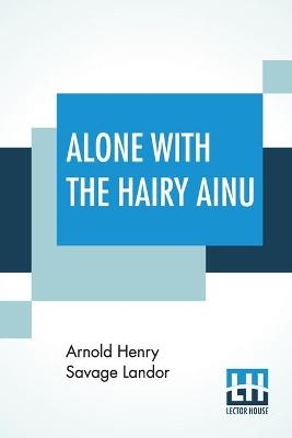 Alone With The Hairy Ainu