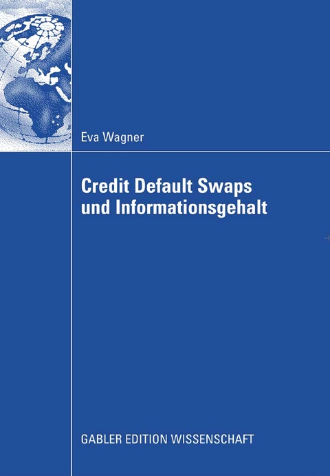 Credit Default Swaps und Informationsgehalt - Eva Wagner